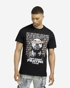 Nobody Praying For Me Tee