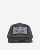 I Will Not Die Sober Trucker Hat