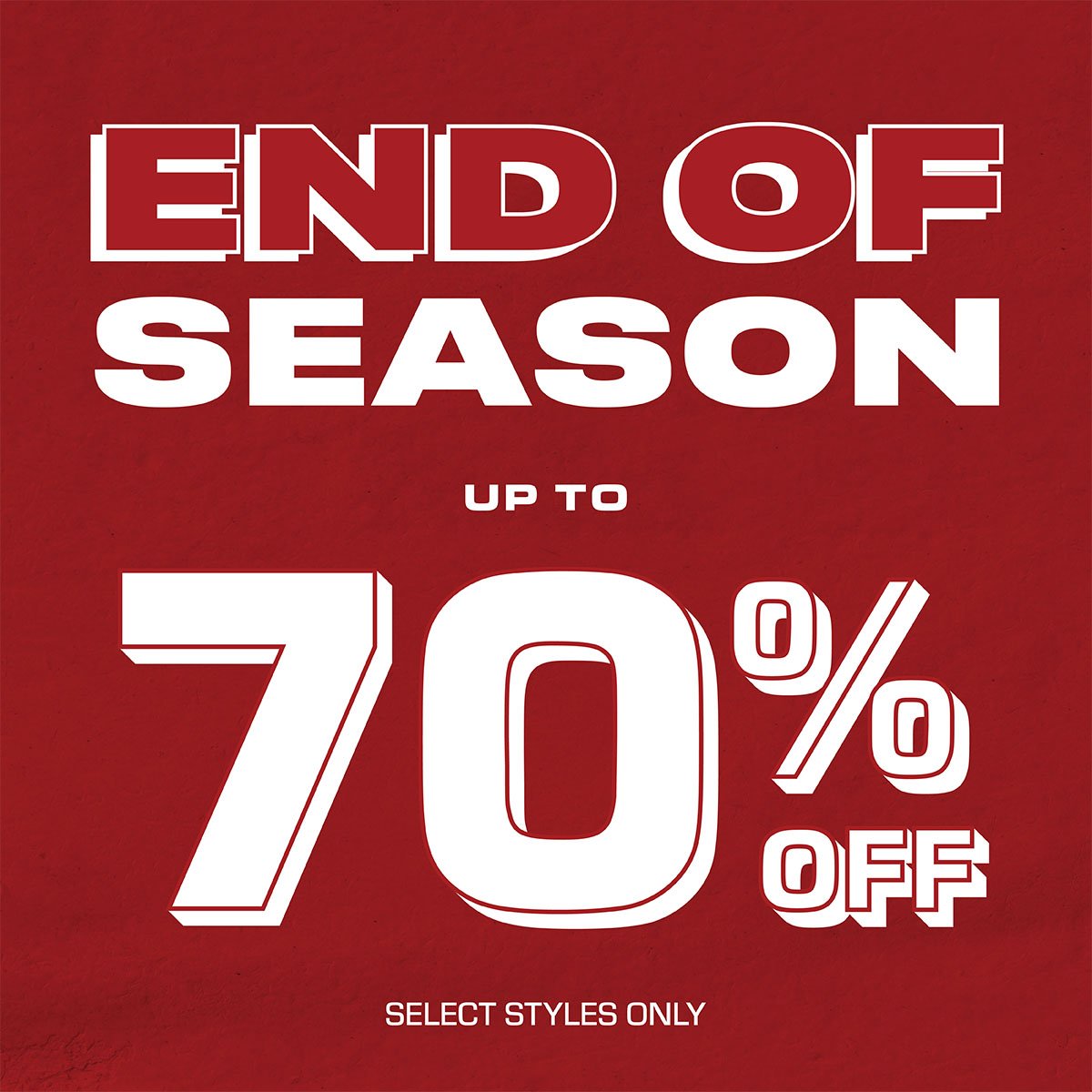 UP TO 70% OFF SELECT STYLES